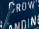 Novelist Brad Smith Crow's Landing