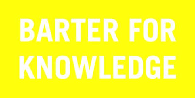 Barter for Knowledge Trade School