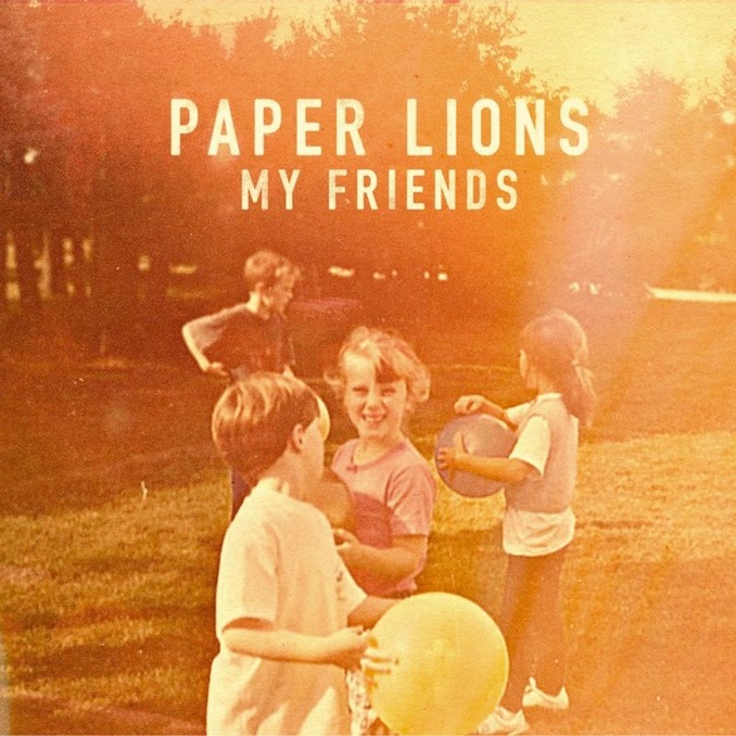 Paper Lions My Friends