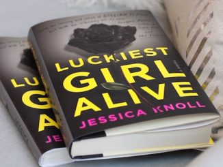 Jessica Knoll’s novel Luckiest Girl Alive