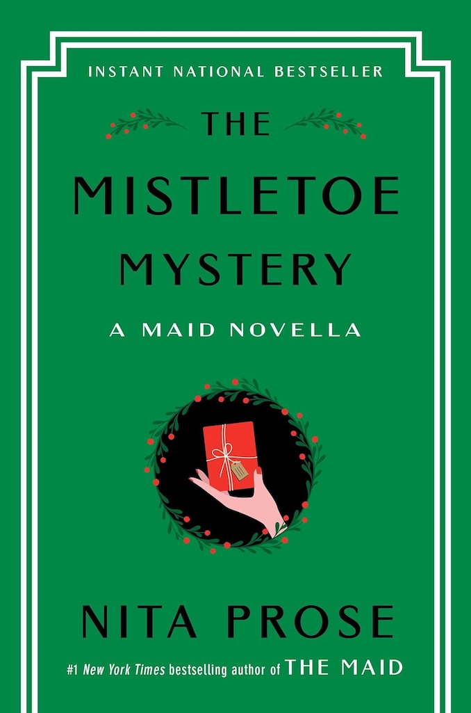 The Mistletoe Mystery: A Maid Novella by Nita Prose