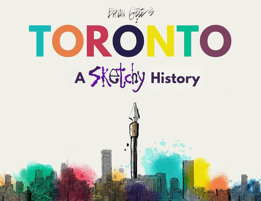 Cover for the book Toronto: A Sketchy History